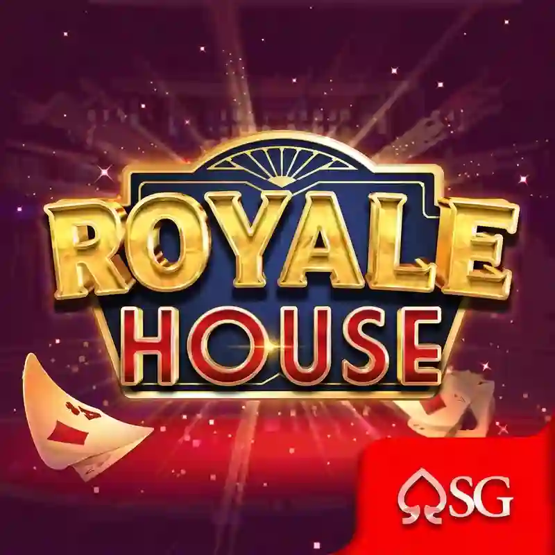 Royale House